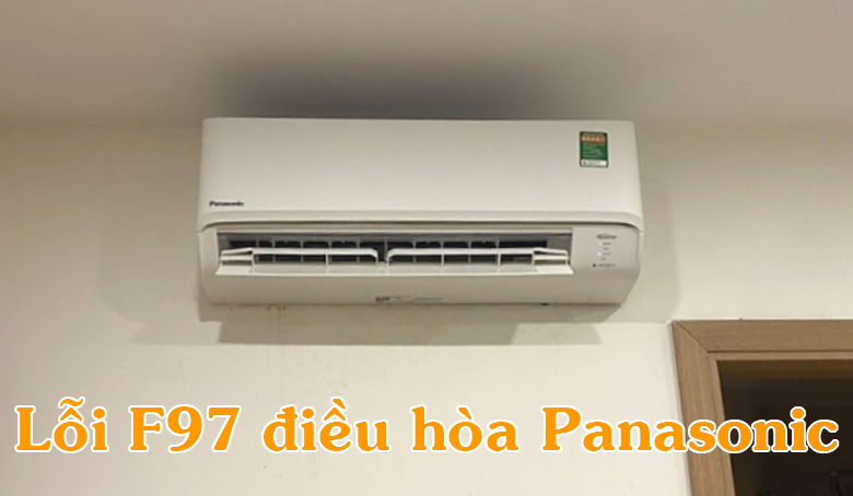 Điều hòa Panasonic báo lỗi F97