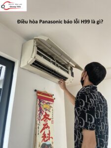 Điều hòa Panasonic báo lỗi H99