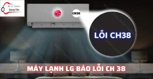 Điều hòa LG lỗi Ch38